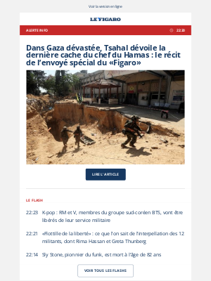 Le Figaro (France) - 🔴 Dans Gaza dévastée, Tsahal dévoile la dernière cache du chef du Hamas : le récit de l’envoyé spécial du «Figaro»