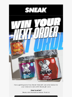 Sneak Energy (United Kingdom) - Win your next order for FREE