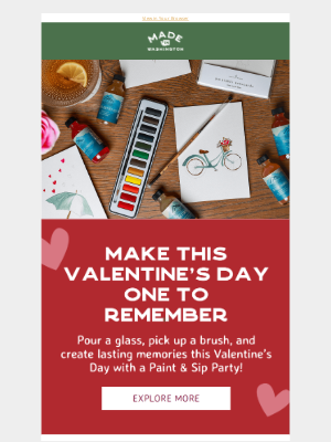 Made In Washington - Paint. Sip. Celebrate Valentine’s Together.