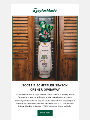 TaylorMade Golf - Last Call to Enter Our Scottie Scheffler Season Opener Giveaway