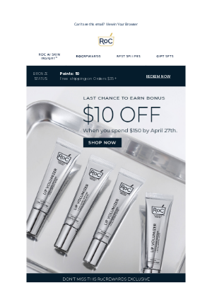 RoC Skincare - Last Call! Want $10 Off Skincare?