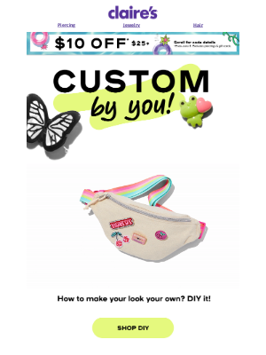 Claire's - Style Your DIY Faves, Your Way. 🙌