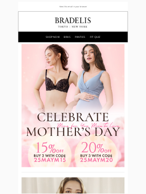 Bradelis New York - Celebrate Mother’s Day More for You, More to Love
