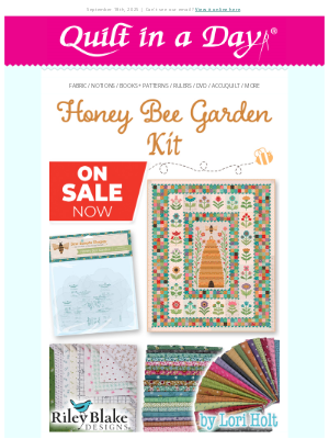 Quilt In A Day - Save on Honey Bee Garden Sew Along Kit - Now Available!