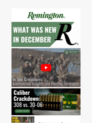 Remington - Here's What You Missed in December