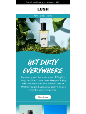 Lush North America - Get Dirty to get clean