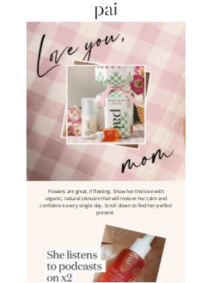 Pai Skincare - The gifts she’s always wanted