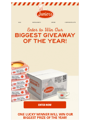 Junior's Restaurant & Cheesecake - Enter to Win Junior’s Biggest Giveaway Of The Year Contest!