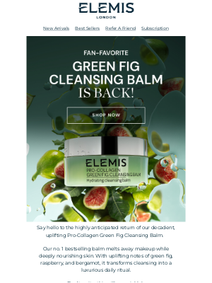 ELEMIS - Back By Popular Demand! Green Fig Cleansing Balm 💚