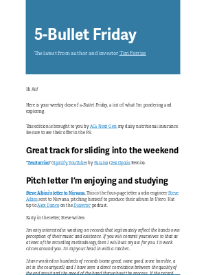 Tim Ferriss - 5-Bullet Friday — How to Pitch (and Get Hired By) Nirvana, Tools for the Gym, Animation for Relaxation, and More