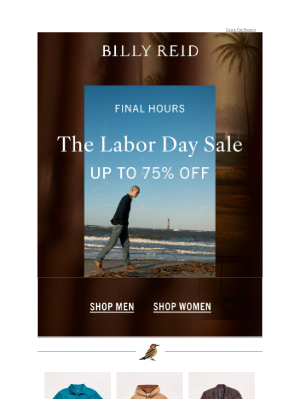 Billy Reid - The Labor Day Sale Ends Tonight