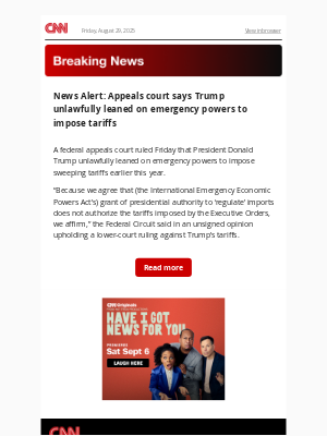 CNN - News Alert: Appeals court says Trump unlawfully leaned on emergency powers to impose tariffs