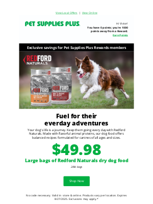 Pet Supplies Plus - Let the adventure begin with Redford Naturals