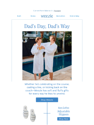Weezie - Because Dad Deserves the Best!