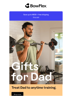 Bowflex - Save on Father's Day gifts