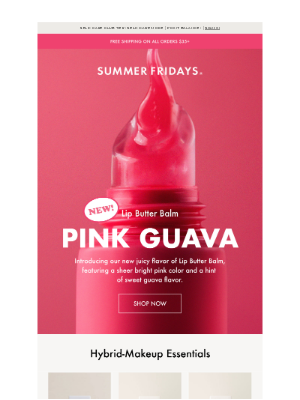 Summer Fridays - Guava Girl Summer 🌺