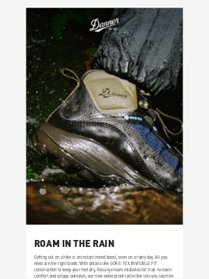 Danner - How to love rainy hikes