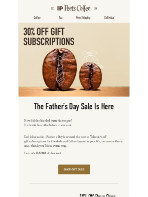 Peet's Coffee - 30% off Gift Subscriptions for the dads in your life ☕️