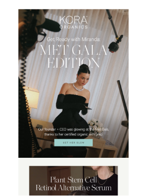 KORA Organics(Australia) - Get Met Gala-Ready with Miranda