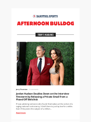 Barstool Sports - Jordon Hudson Doubles Down on the Interview Firestorm by Releasing a Private Email from a Pissed Off Belichick