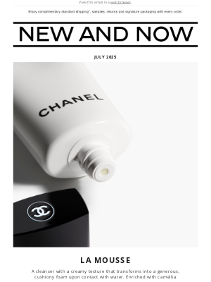 CHANEL - New and Now: July 2025