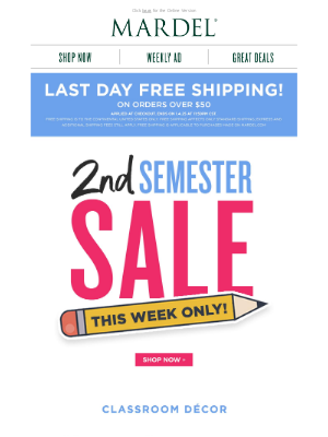 Mardel Christian and Education Stores, Inc. - Last Day | Free Shipping & Second Semester Sale!