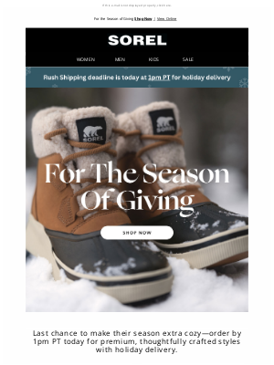 SOREL - Final Call - Rush Shipping Ends at 1pm PT for Holiday Delivery