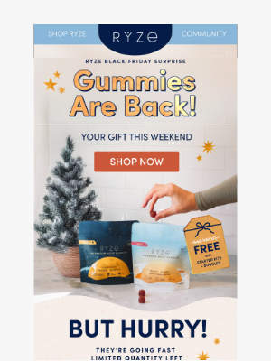 RYZE - 🚨 GUMMIES ARE BACK! Free with Bundles + Cyber Week Deals