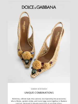 Dolce & Gabbana - Accessories: the summertime pairing