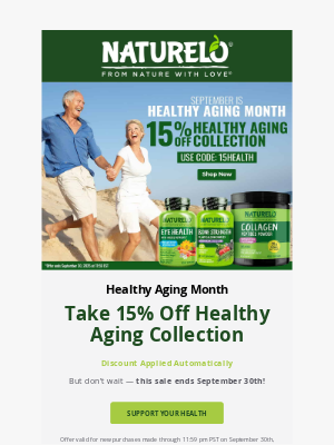 NATURELO Premium Supplements - Feel More Energized at Any Age! Save 15% on Our Healthy Aging Collection