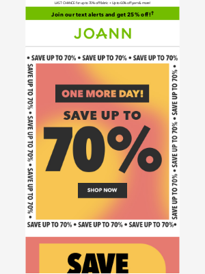 Joann Stores - EXTENDED 1 More Day: Up to 70% off DEALS!