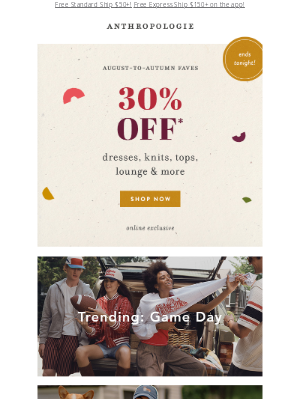 Anthropologie - 🚨 30% OFF ends tonight (!!)