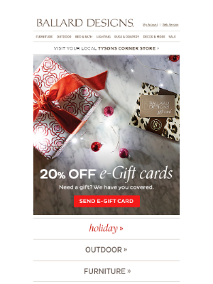 Ballard Designs - 20% off e-gift cards for last minute shoppers