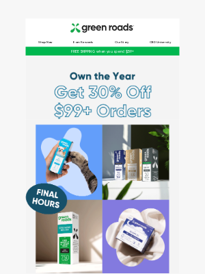 Green Roads - 30% Off $99+ Orders Final Hours!