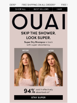 OUAI HAIRCARE - Skip the shower. Look SUPER.