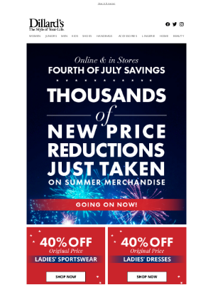 Dillard's - Fourth of July Savings: Going on Now!