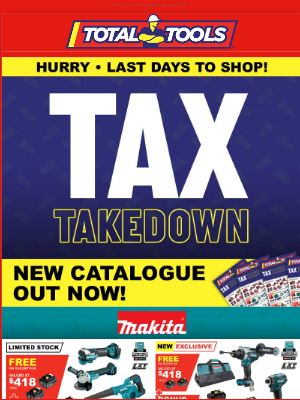 Total Tools (Australia) - Jean, Total Tools Tax Takedown Catalogue with 100’s of deals OUT NOW! Makita, Milwaukee, DeWalt, TTI, Ego, Greenworks AND MORE!