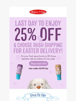 Melissa & Doug LLC - Last Chance for 25% OFF + Rush Shipping