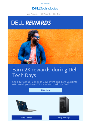 Dell - Get rewarded! 2X Dell Rewards during Dell Tech Days