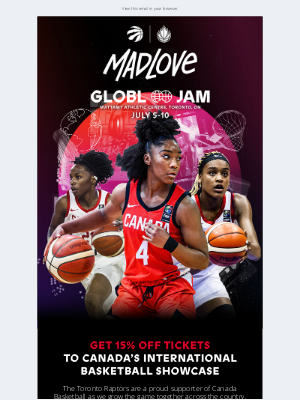 Toronto Raptors - Get 15% Off Tickets to Canada’s International Basketball Showcase!