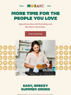 Mosaic Foods - Spend less time cooking with our Family Meals