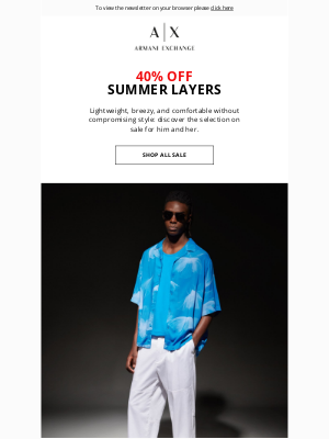 Armani Exchange - Your Summer Wardrobe is 40% Off