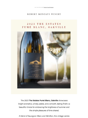 Robert Mondavi Winery - Introducing the 2023 The Estates Fumé Blanc