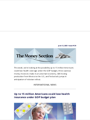 The Sacramento Bee - The Money Section | The “Big Beautiful Bill” and health coverage