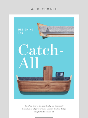 Grovemade - Designing the Catch-All
