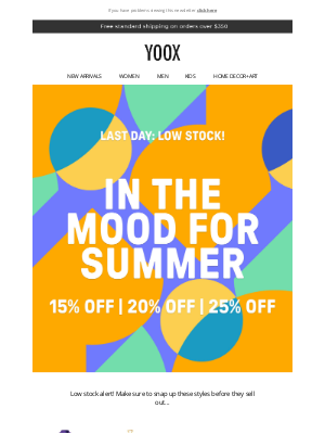 YOOX - Last Day > 15%, 20% & 25% OFF styles that are selling out fast!