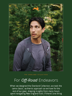 Tracksmith - Let’s Go There: The Overland Collection