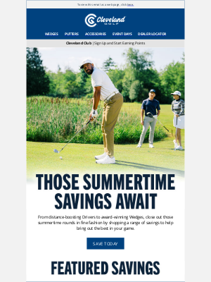 Roger Cleveland Golf Company Inc - Explore Those Summertime Savings | Cleveland Golf