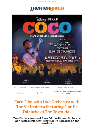 TheaterMania - Two performances of Coco Film with Live Orchestra with The Sinfonietta featuring Flor De Toloache at The Town Hall