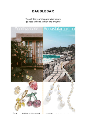 BaubleBar - #cottagecore 🏡 vs. #coastalgrandma 👵